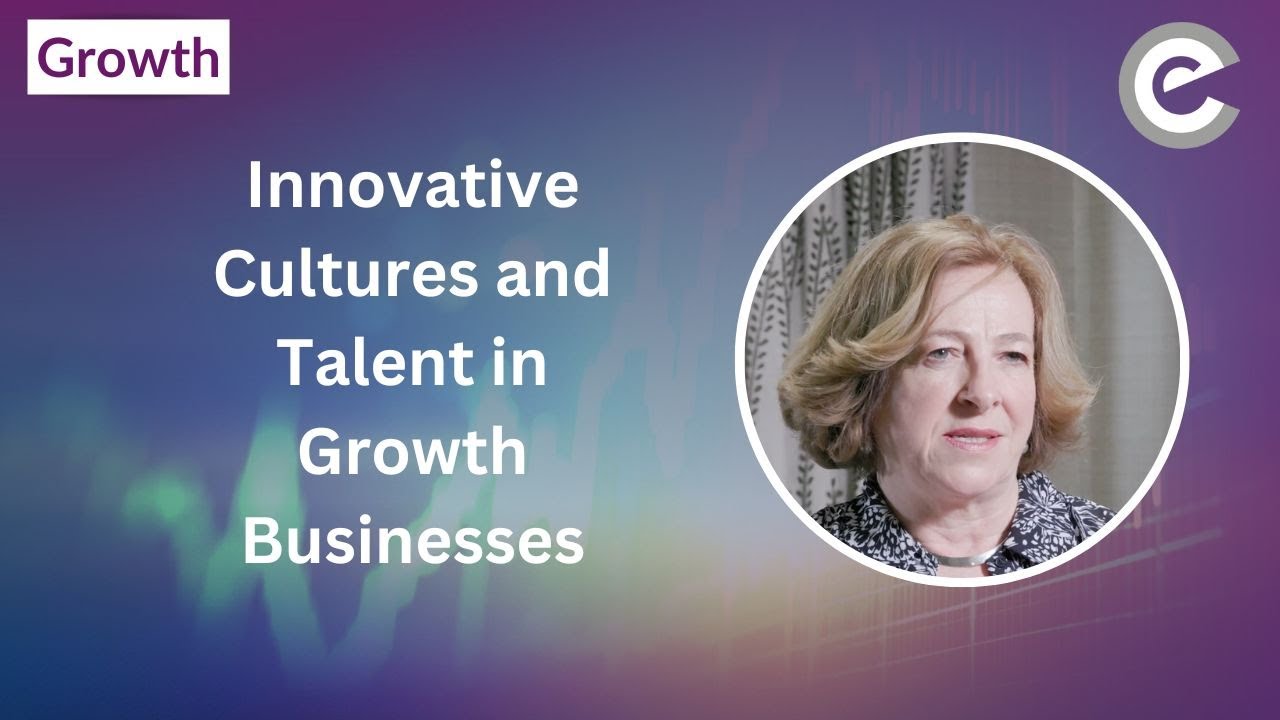 Innovative Cultures and Talent in Growth Businesses