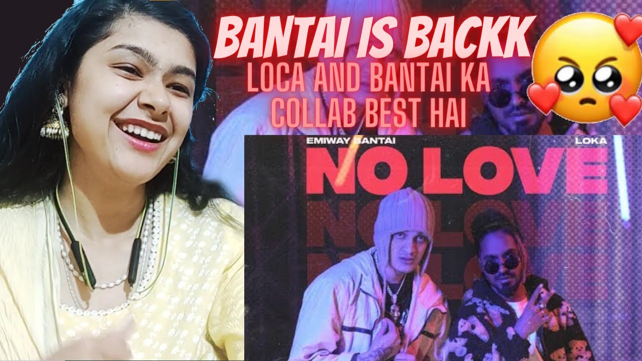 EMIWAY X LOKA - NO LOVE | Rap Reaction | Kelaya Reacts