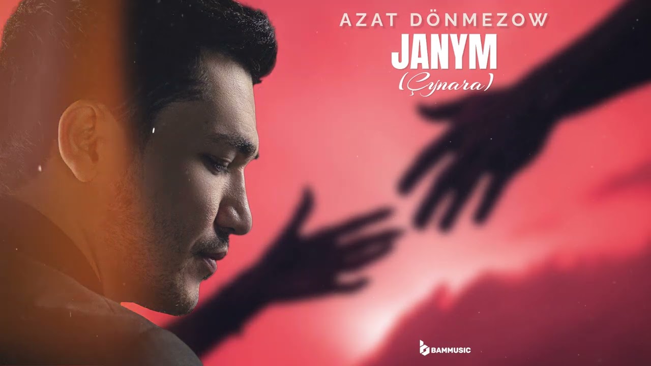 AZAT D&Ouml;NMEZOW - Janym (&Ccedil;ynara) Official Lyric Video 2025