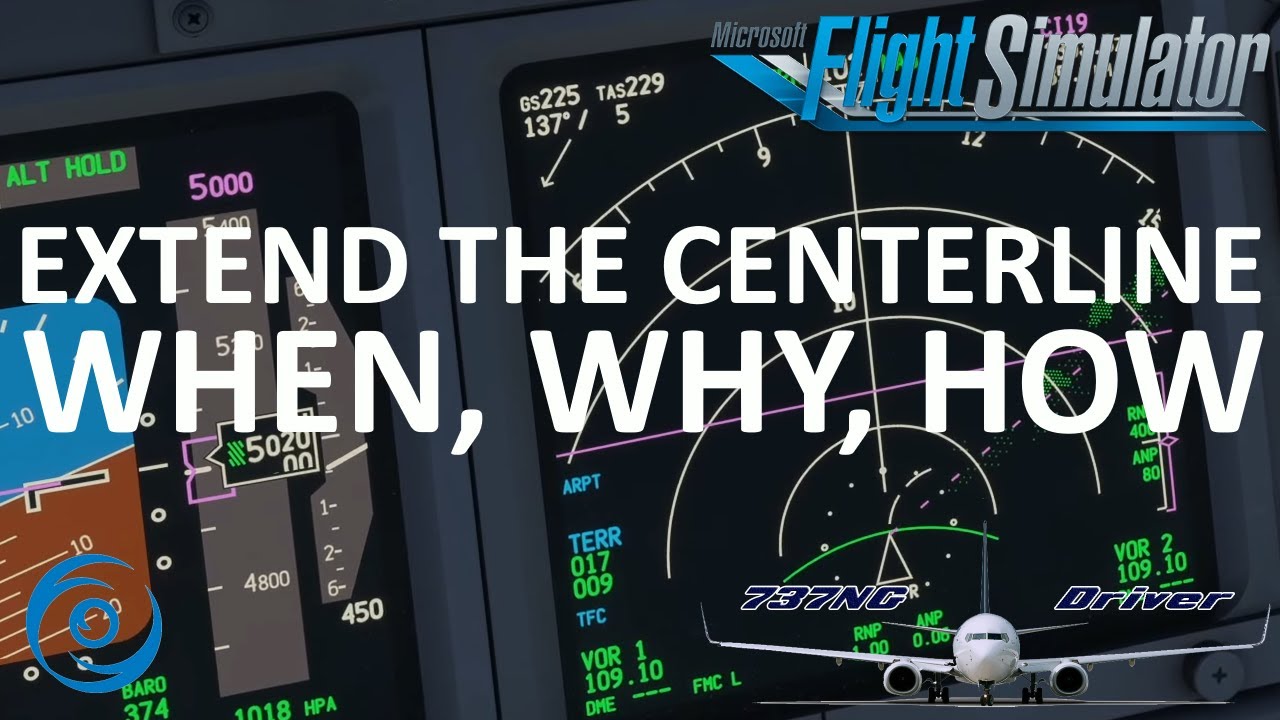 HOW and WHY do you EXTEND THE CENTERLINE (the BOEING way)| Real 737 Pilot