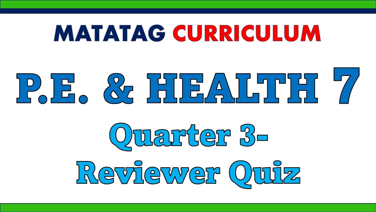 Quarter 3 P.E. and Health Matatag Curriculum