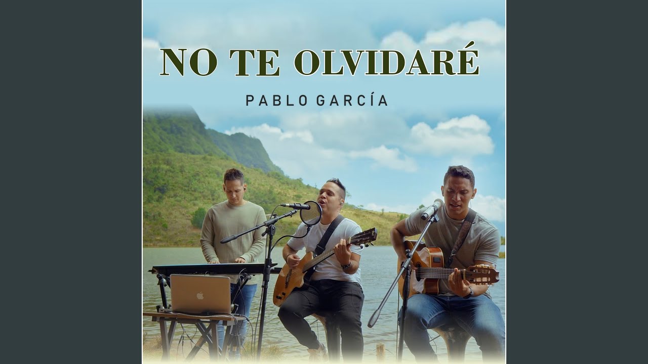No Te Olvidaré
