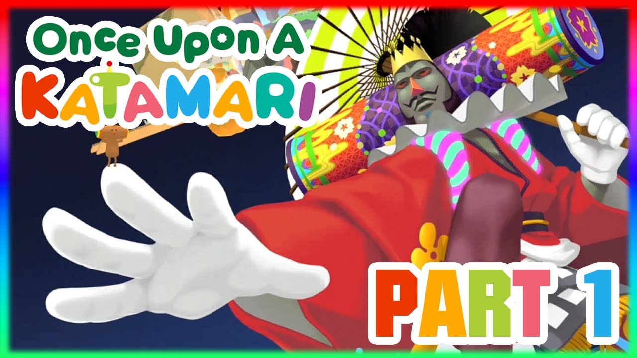 Once Upon A KATAMARI Gameplay Walkthrough Part 1 - No Commentary (Video Game News)