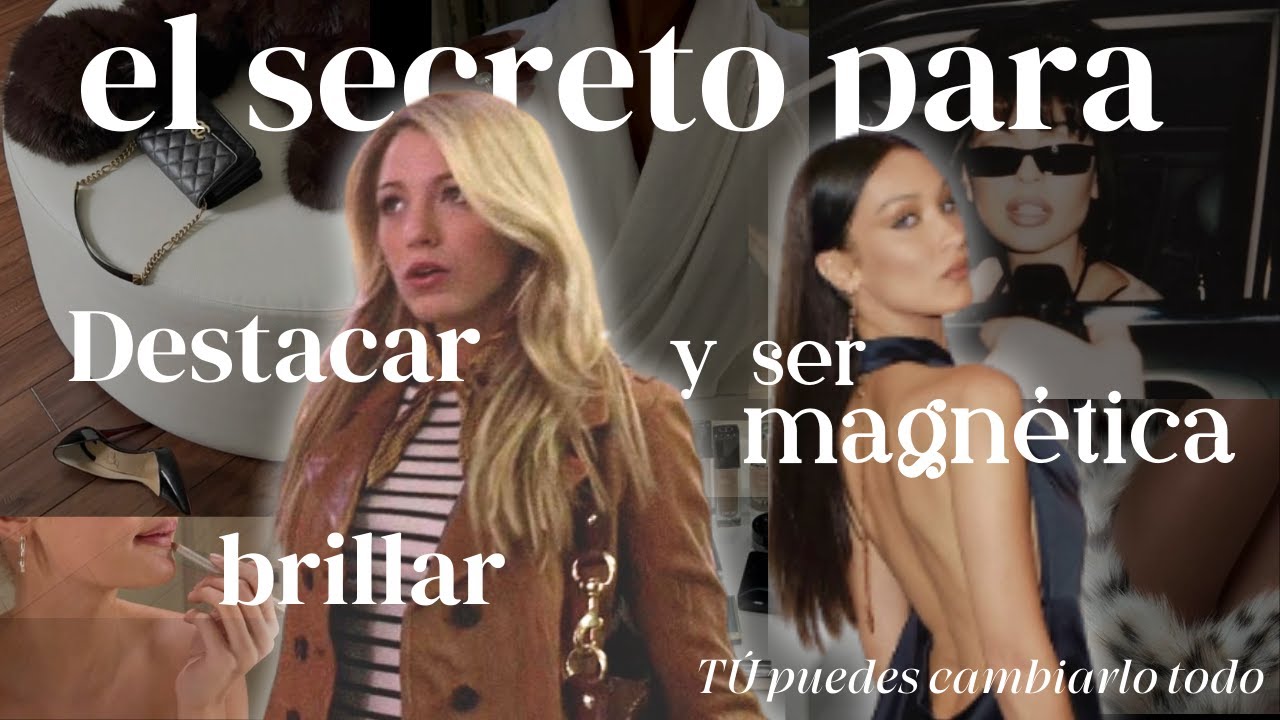 Descubre cómo ser una IT GIRL💋👜 ​(como ser it girl en 6 pasos🔐)