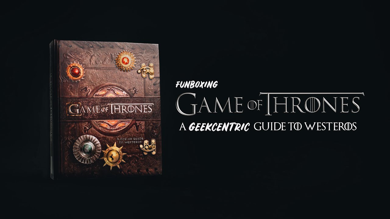 Game of Thrones A Pop-Up Guide to Westeros