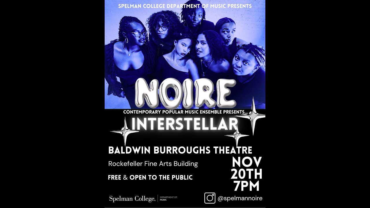 Interstellar: Spelman Noire Concert