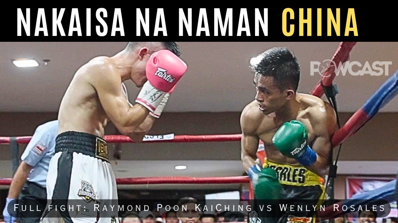 Raymond Poon KaiChing vs Wenlyn Rosales | UKC & Regie Campos Promotions