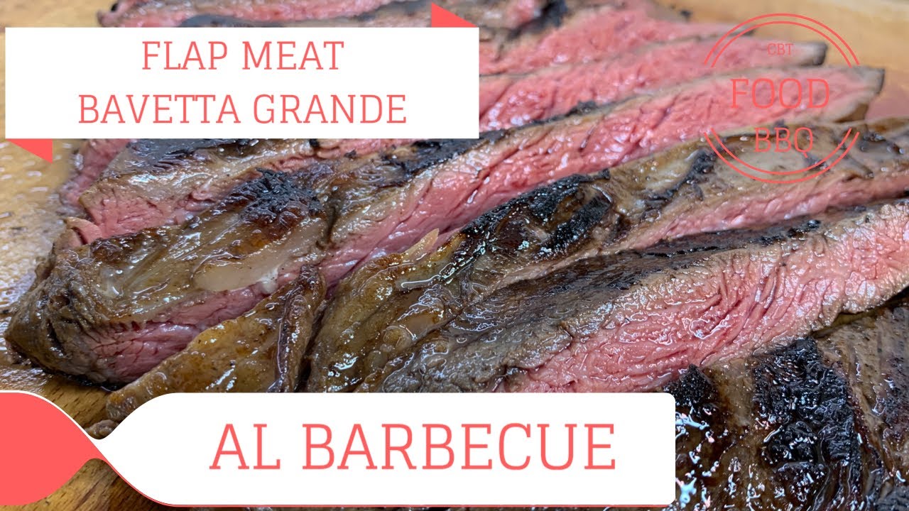 FLAP MEAT - BAVETTA GRANDE AL BARBECUE