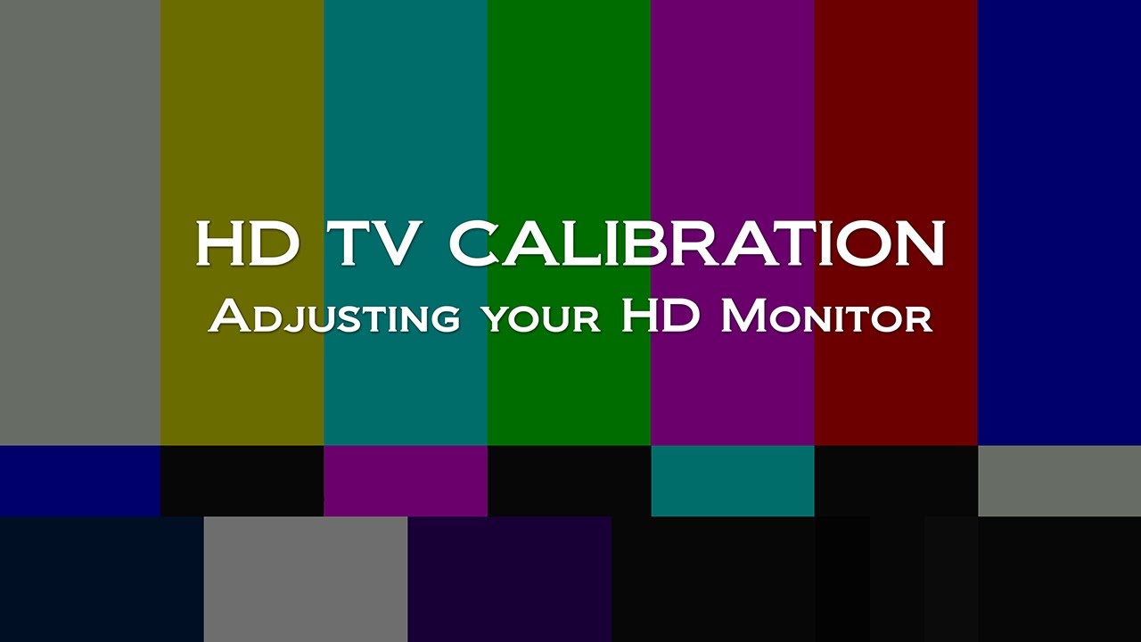 HDTV Calibration in Under 10 Minutes