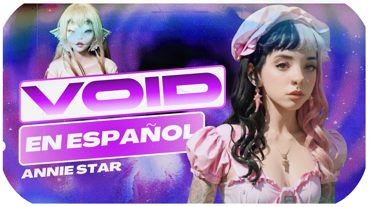 Melanie Martinez VOID COVER ESPAÑOL