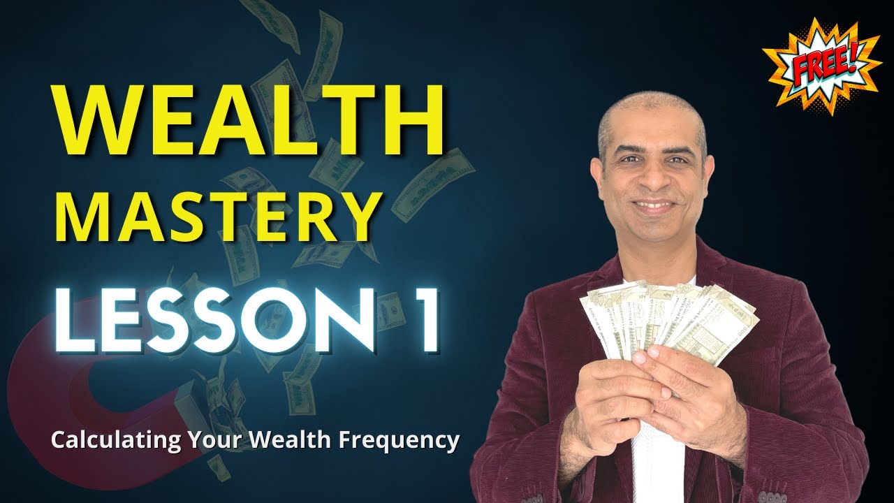 Calculating Your Wealth Frequency | Wealth Mastery Lesson 1 | Mitesh Khatri