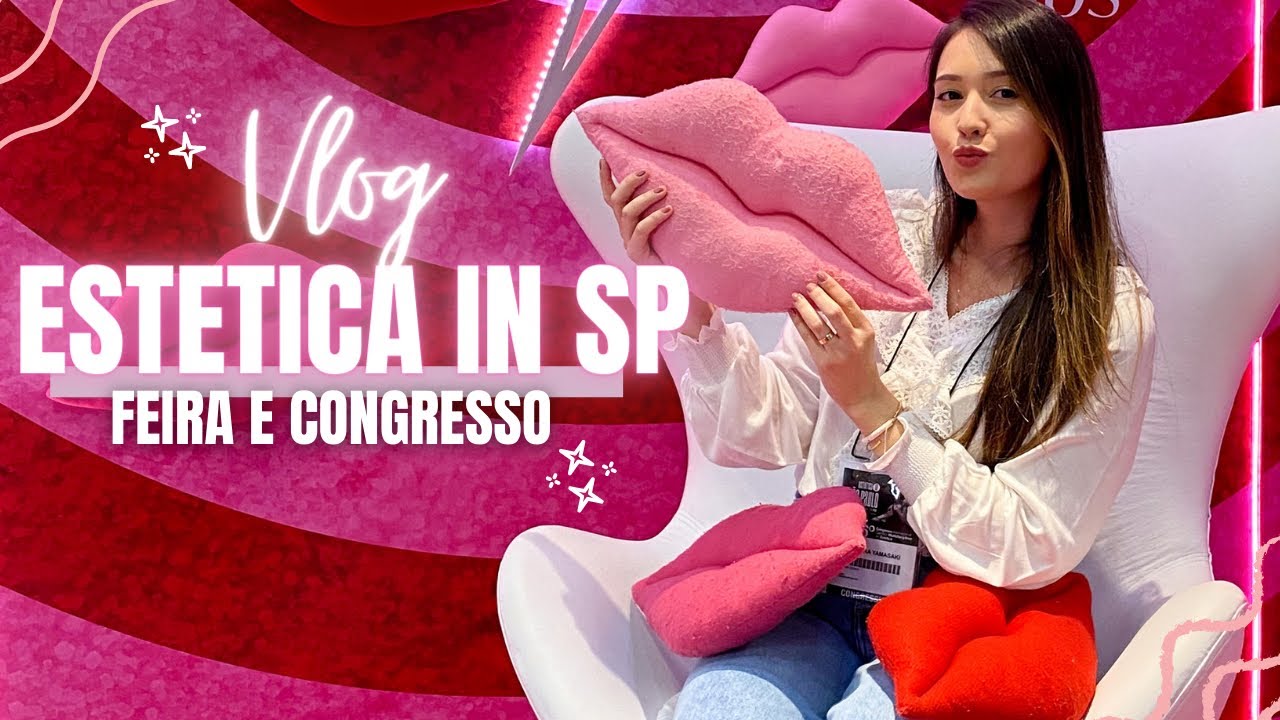 VLOG - ESTETICA IN SP
