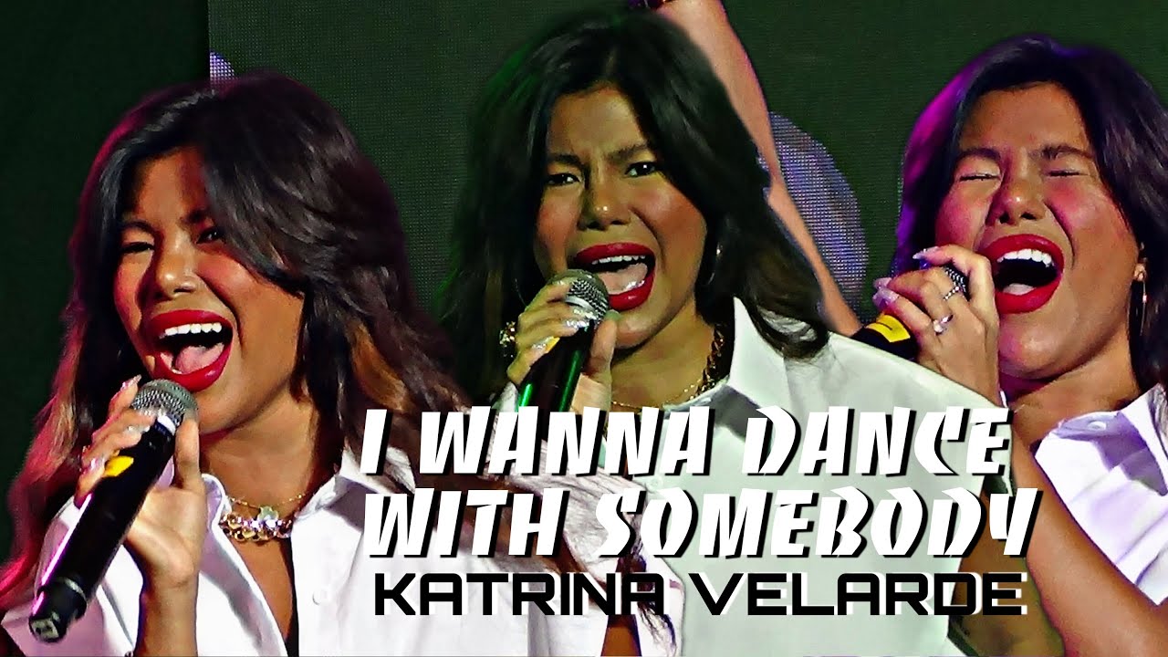 KATRINA VELARDE - I Wanna Dance With Somebody (Live at Glorietta!) 05.27.2022
