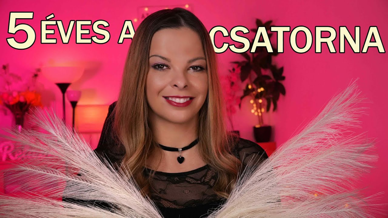 Hogyan kezdődött? 🥳 ÖT ÉVES a CSATORNA  (Magyar ASMR)