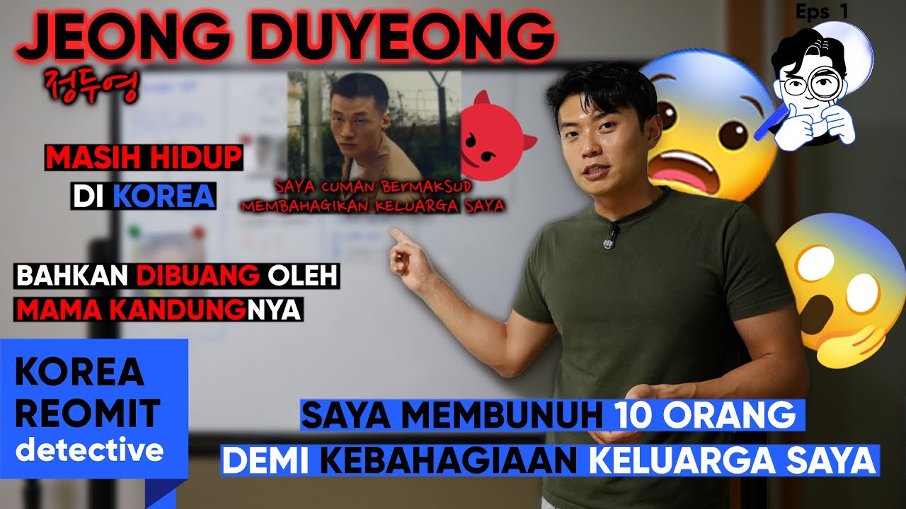 #DRSeason1 - Jung DuYoung (정두영), PEMBUNUH BERANTAI YANG MEMBUNUH 10 DEMI KELUARGA..