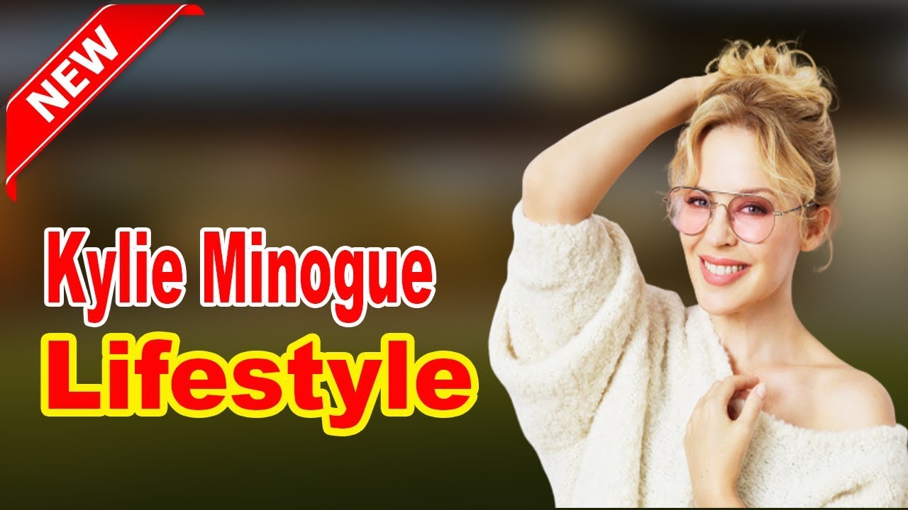 Kylie Minogue - Lifestyle, Boyfriend, Family, Facts, Net Worth, Biography 2020 | Celebrity Glorious