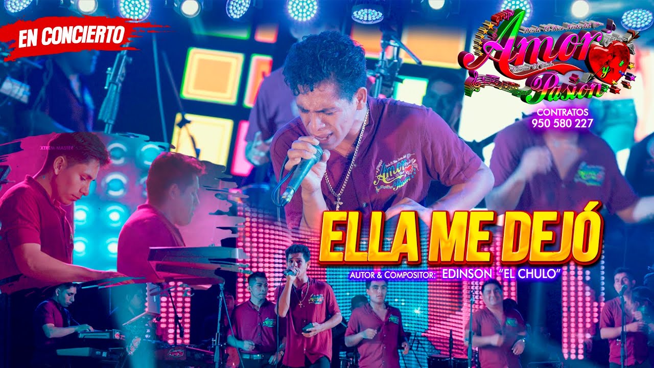 ELLA ME DEJO - GRUPO AMOR Y PASION ( EN CONCIERTO - LIMA 2023 )