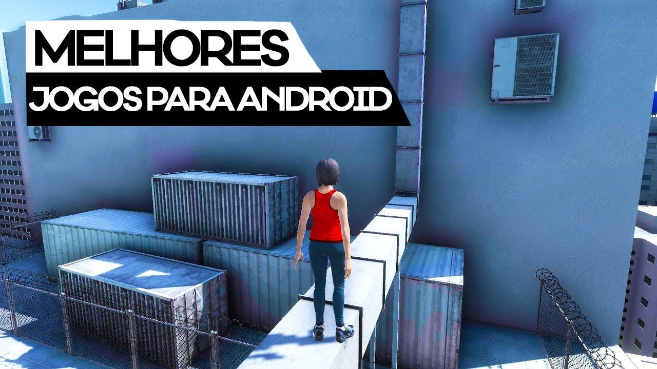 Os 17 melhores jogos gr&aacute;tis para Android que VOC&Ecirc; PRECISA JOGAR!!