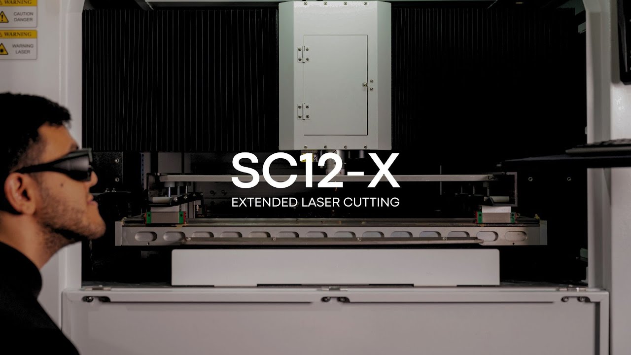 SC12-X | Extended Laser Cutting