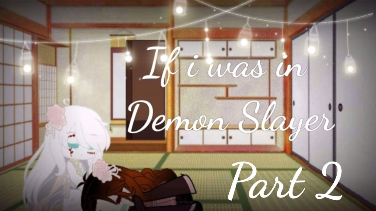 if I meet Demon Slayer||Part 2🕸️ ORIGINAL