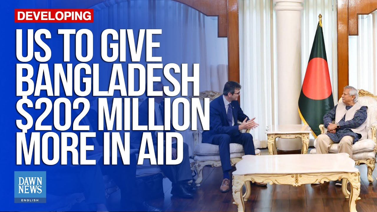 US Pledges $202M Aid to Boost Bangladesh's Economic Growth and Reform | Dawn News English