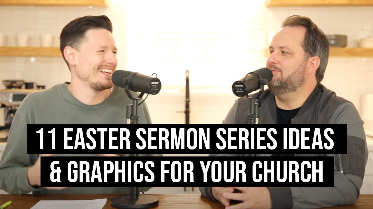 11 Easter Sermon Series Topic Ideas & Graphics for Your Church