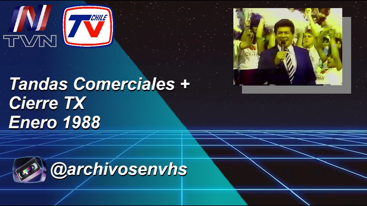 Tandas Comerciales TVN + Cierre TX -  Enero 1988
