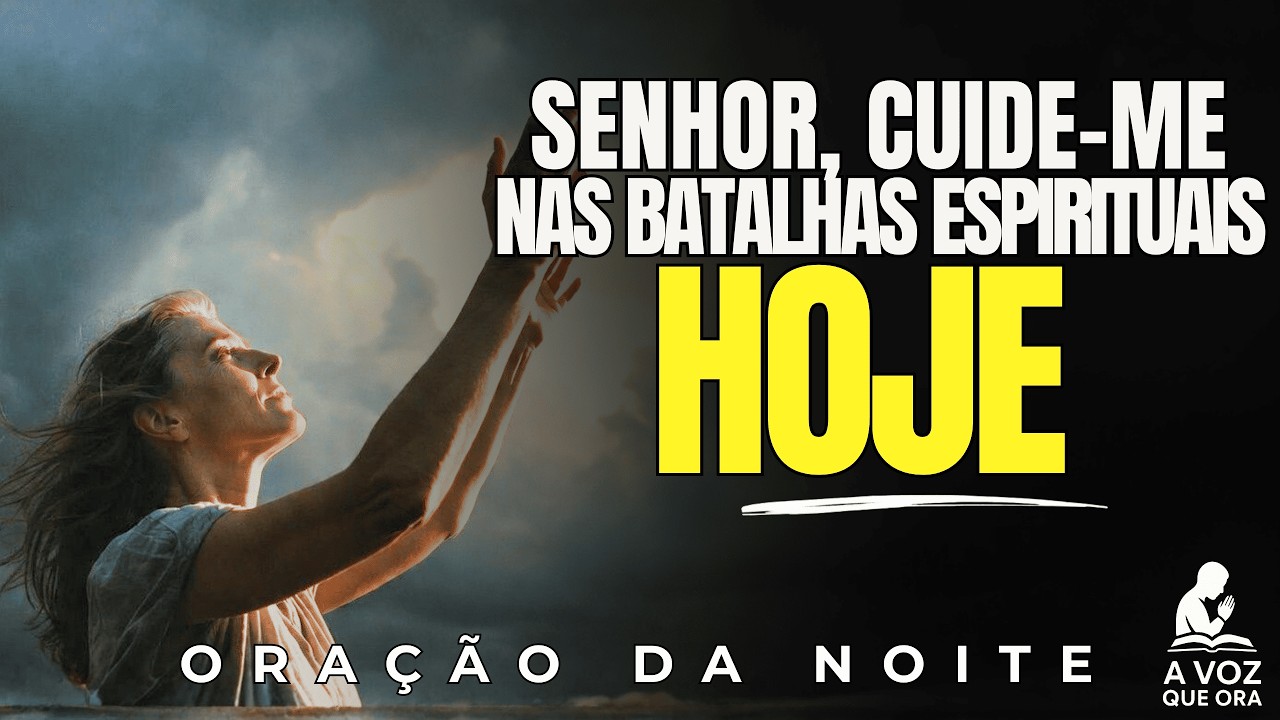 Desbloqueie a VITÓRIA Espiritual com a Oração da Noite