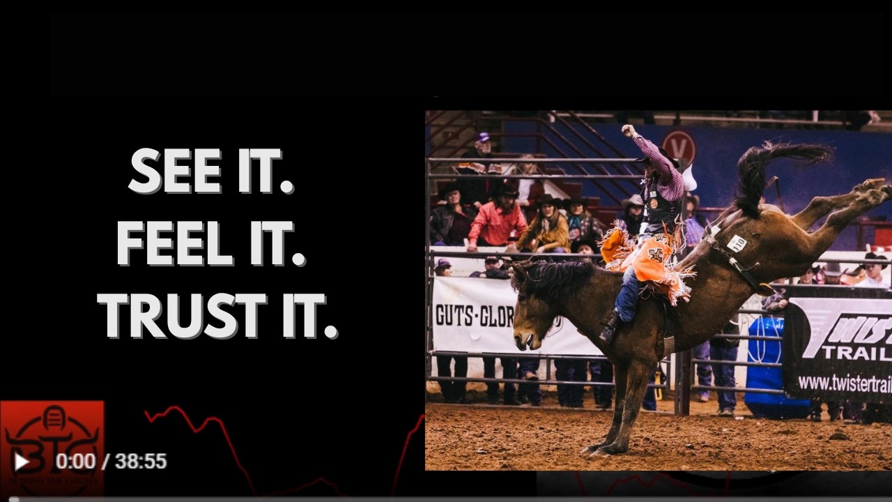 173 Rodeo Mindset See It Feel It Trust It  Quiet Enough to Ride