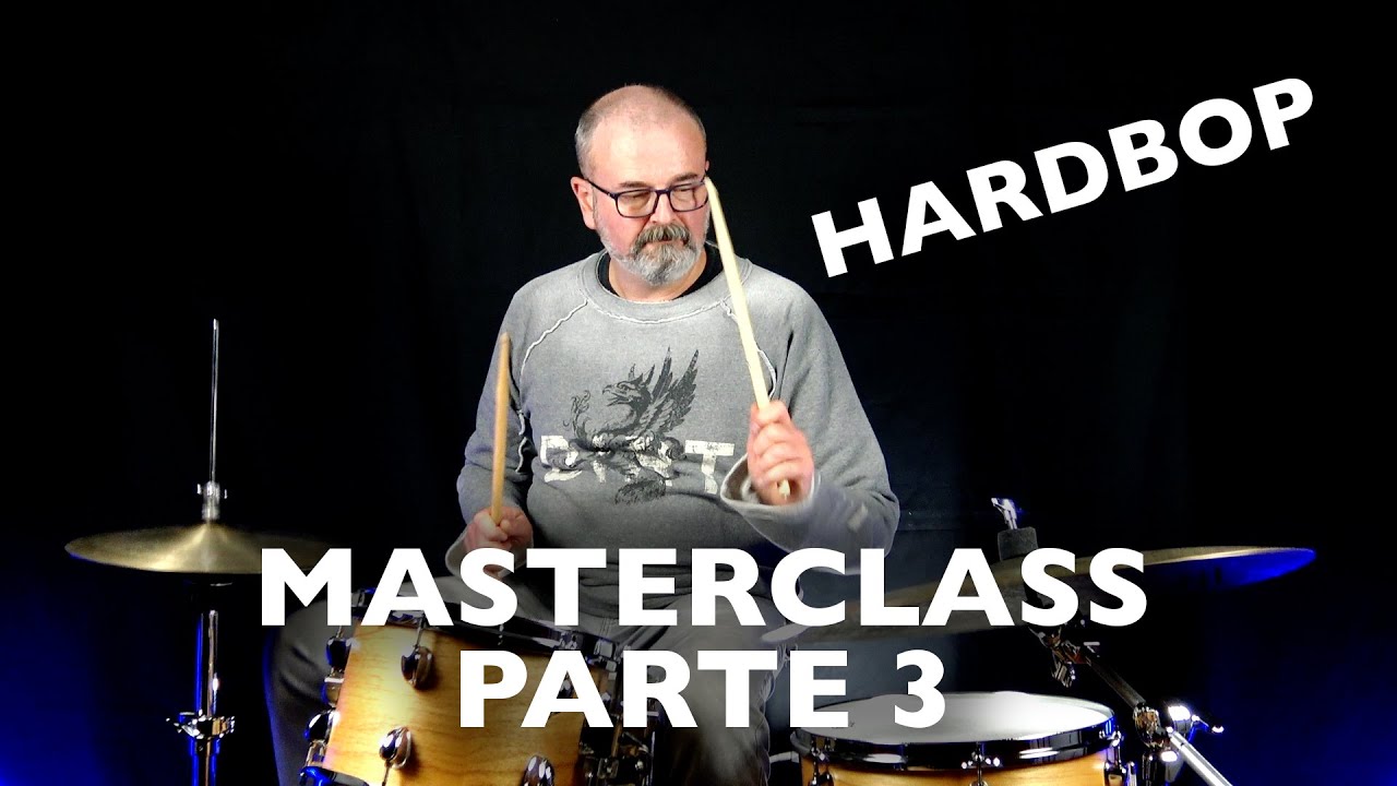 Masterclass di batteria jazz - parte 3 (hardbop)