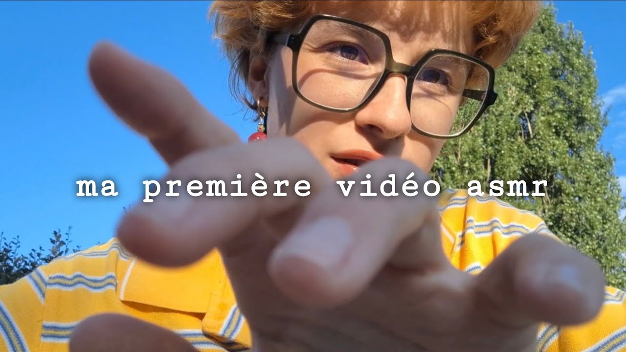 Ma première vidéo ASMR - triggers visuels synchronisés