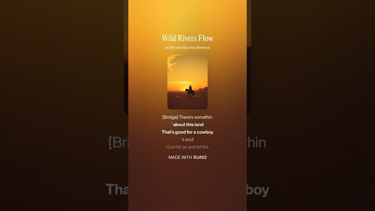 Wild Rivers Flow (Country Western Version)