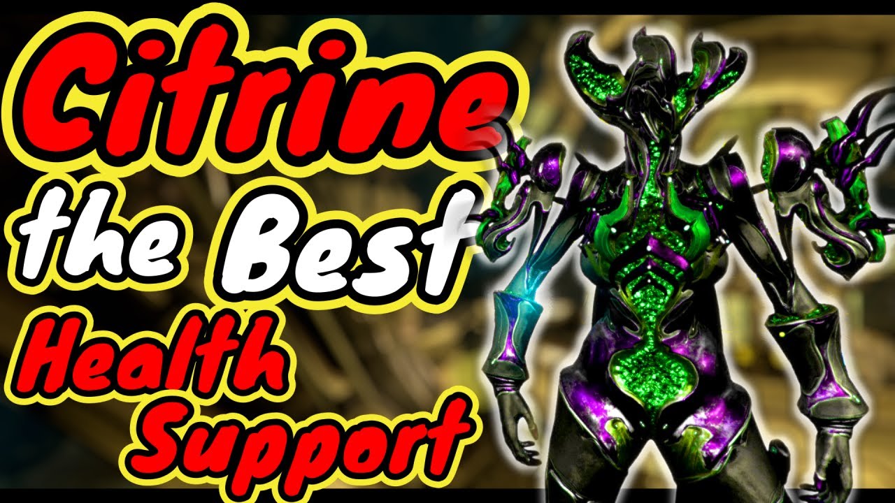 ALL WARFRAMES Can Health Tank, Thanks to CITRINE | Warframe 2023 | Citrine Steel Path Build.