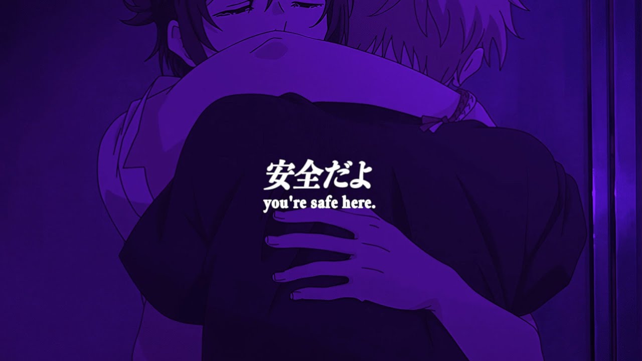 you're safe here. (playlist)