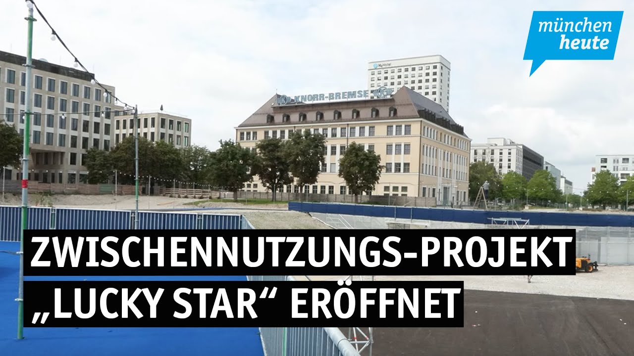 Streetfood, Sport & Kultur: Zwischennutzungs-Projekt &bdquo;Lucky Star&ldquo; er&ouml;ffnet in Milbertshofen