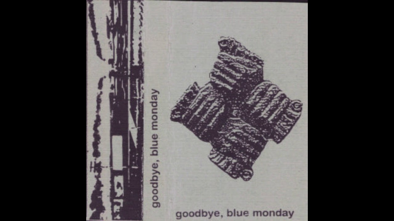 Goodbye, Blue Monday  - Self-Titled (1996) Demo