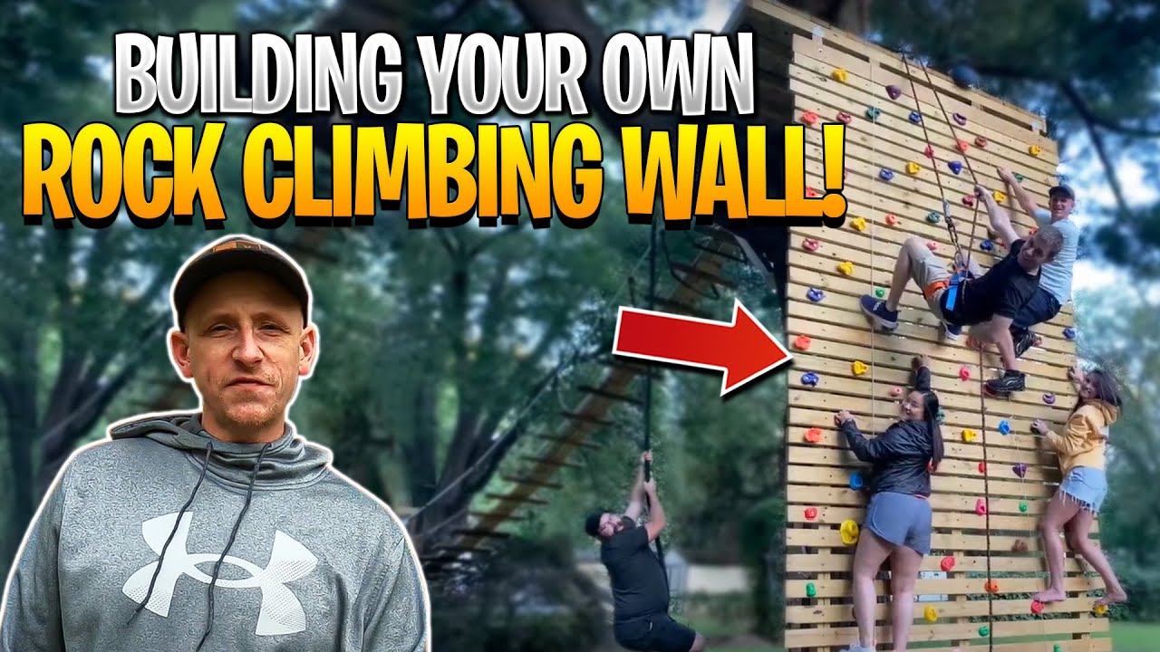 Building Your Own Rock Climbing Wall! DIY Backyard Projects