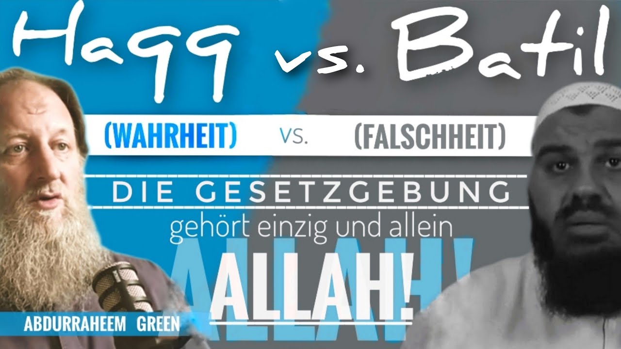 ALLAH ist der Gesetzgeber (ash-Sharri')! Abdurraheem Green widerlegt Abul Baraa mit Koran und Sunna!
