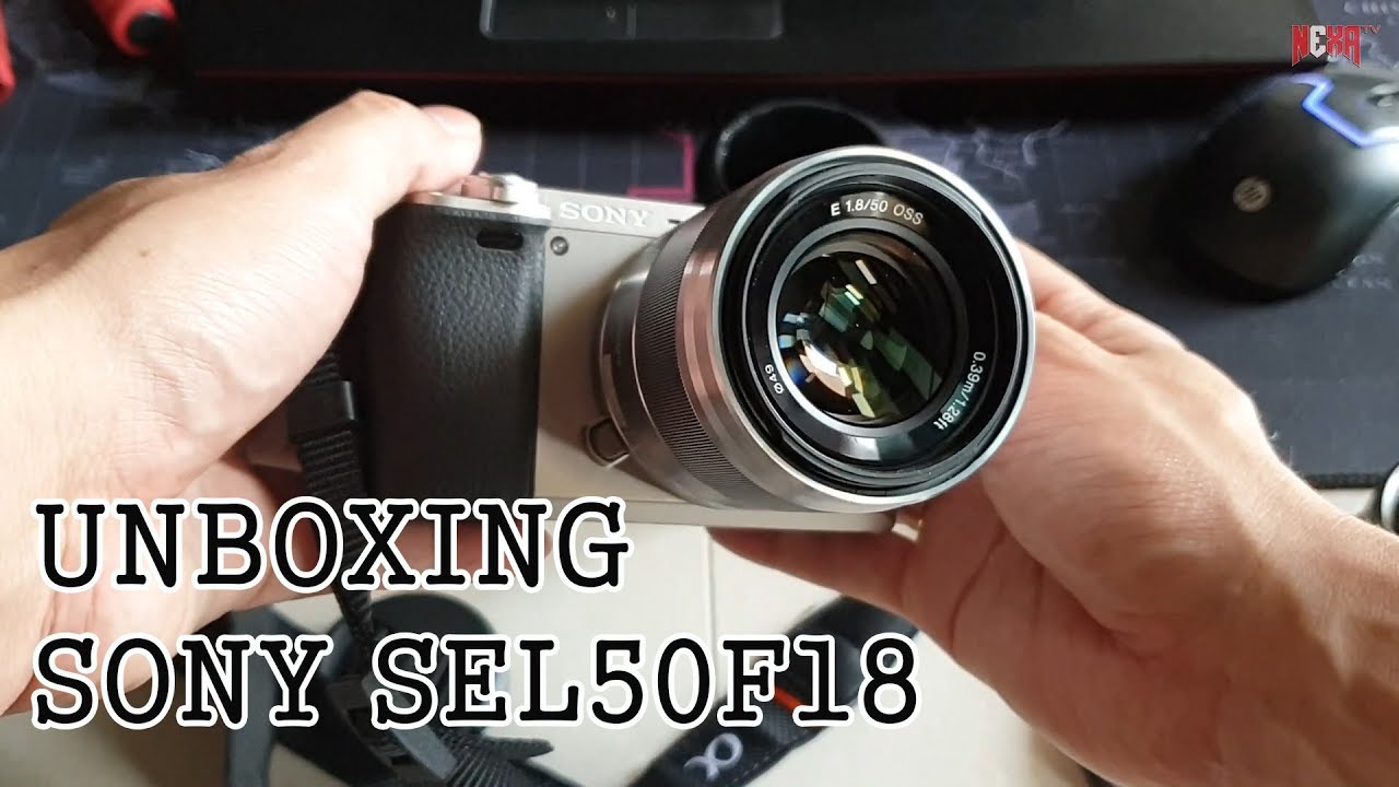 Sony SEL50F18 Unboxing, Image & Video Result