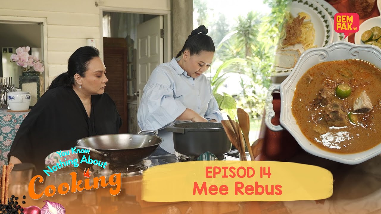 Mee Rebus Sherry ada Bahan Rahsia? | You Know Nothing About Cooking | EP14
