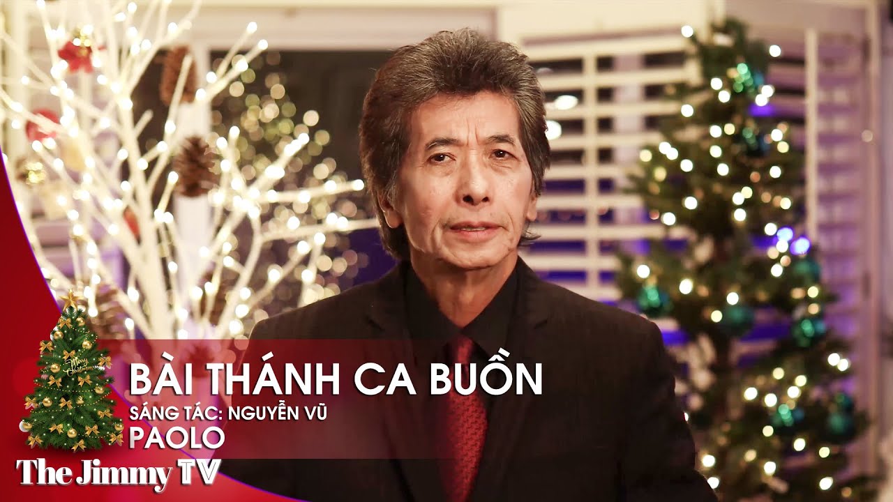 Bài Thánh Ca Buồn (Nguyễn Vũ) | Paolo | Nhạc Giáng Sinh 2021