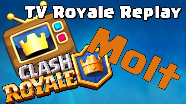 TV Royale Replays | 凯撒 vs. MOLT | Legendary Arena | Clash Royale | 11-04-2016