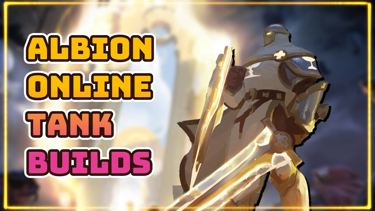 The Best Albion Online Tank Builds 2025