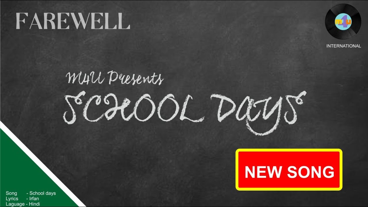 School Days New song 2026 farewell song#for all students#popular#superhit song#m4u international 