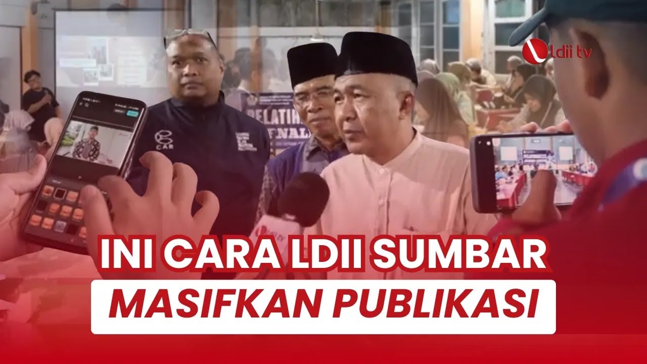 LDII TV: Masifkan Publikasi, LDII Sumbar Latih 100 Peserta Jurnalistik Mahir Dasar