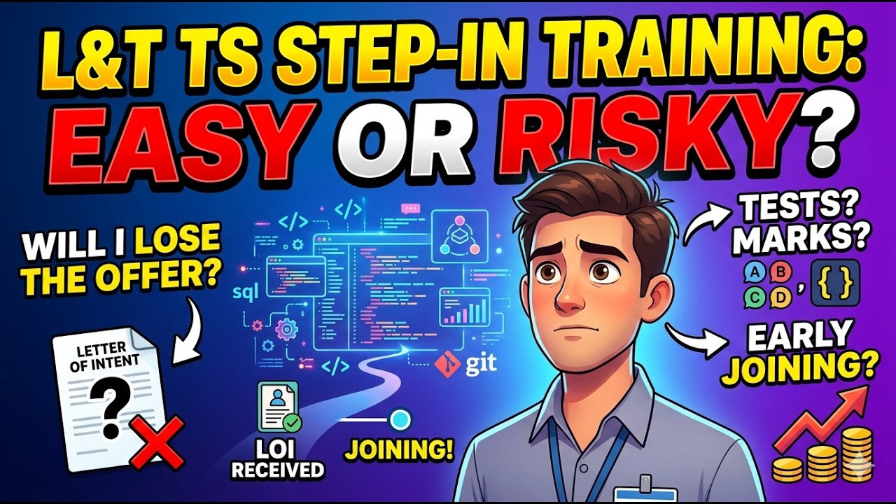 L&T Technology Services STEP-IN Training: Don&rsquo;t Lose Your Job Offer! 🚨 (Full Process)
