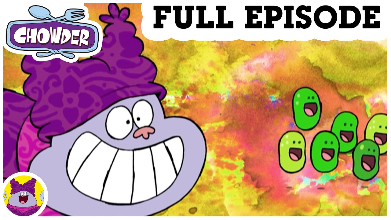 FULL EPISODE: Sing Beans | Chowder | Cartoon Cartoons