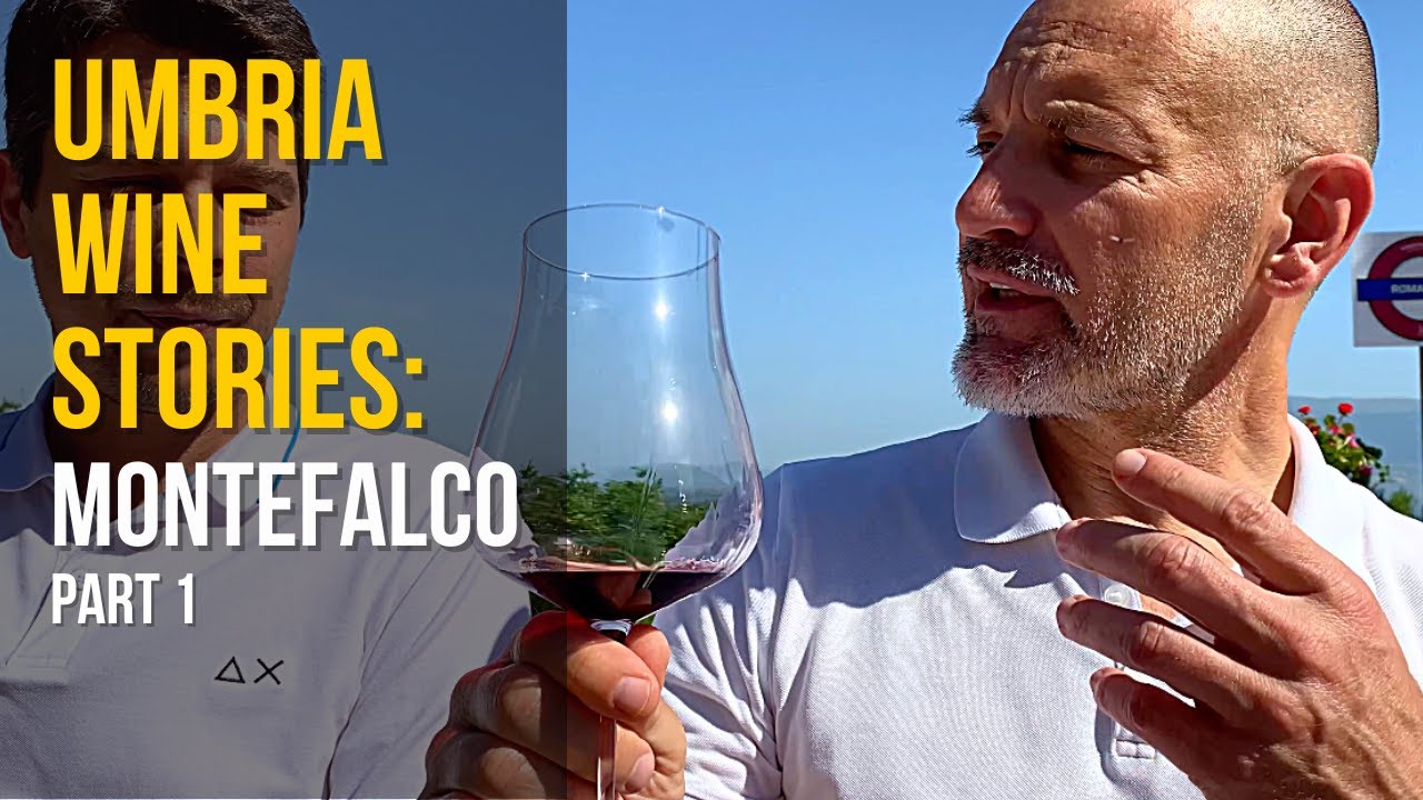 Umbria Wine Stories—Montefalco: Earth, Wind and Sagrantino
