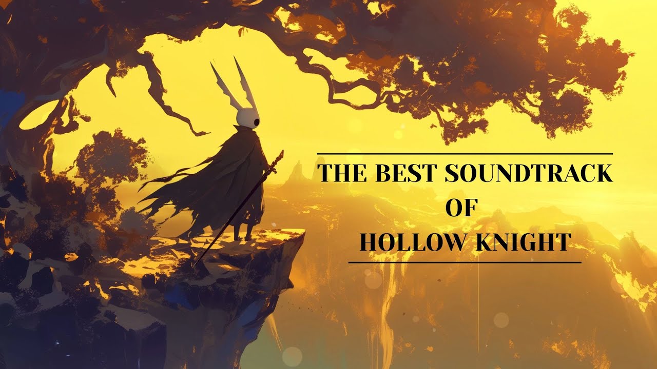 🎶The Best of Hollow Knight's Music | A Full Soundtrack Compilation