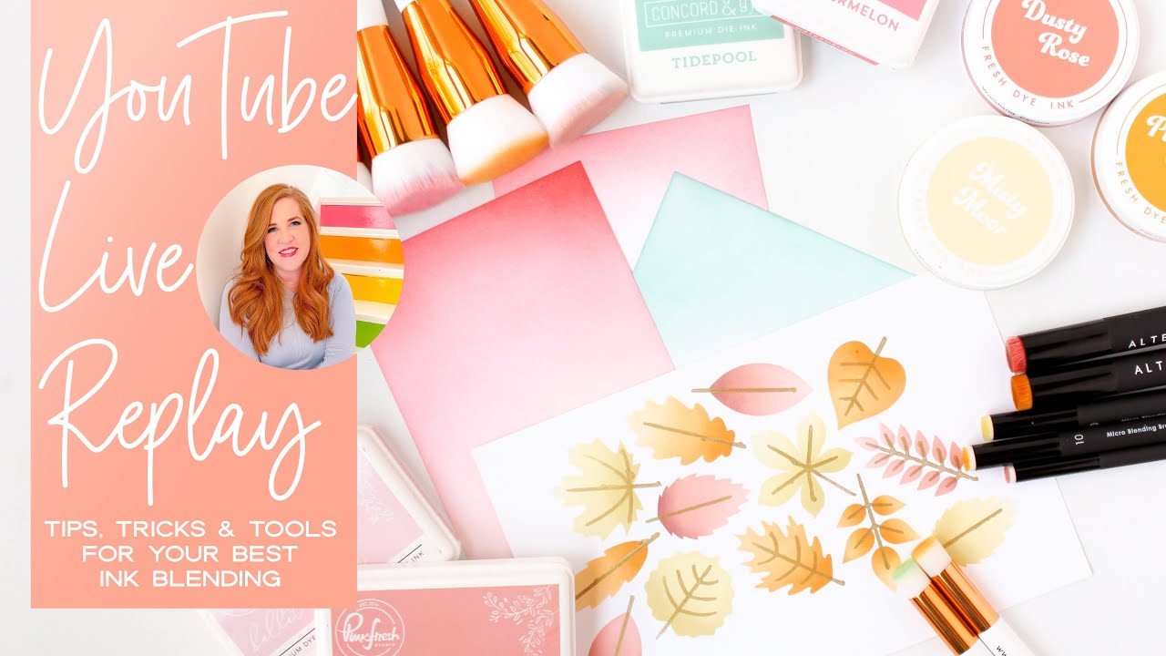 Carissa Crafts Live - Tips & Tricks For Ink Blending